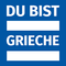 Du bist Grieche Logo