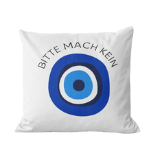 Bitte mach kein Auge - Kissen